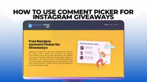 How to Use Comment Picker for Instagram Giveaways