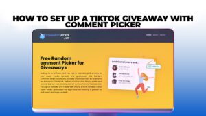 How to Set Up a TikTok Giveaway with Comment Picker