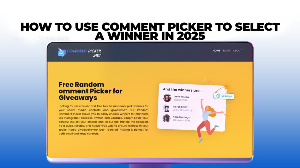 How to Use Comment Picker to Select a Winner in 2025