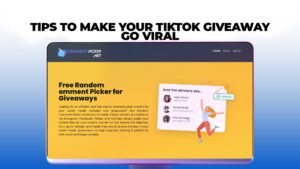 Tips to Make Your TikTok Giveaway Go Viral